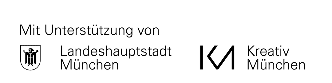Unterstützung von Landeshauptstadt München und Kreativ München